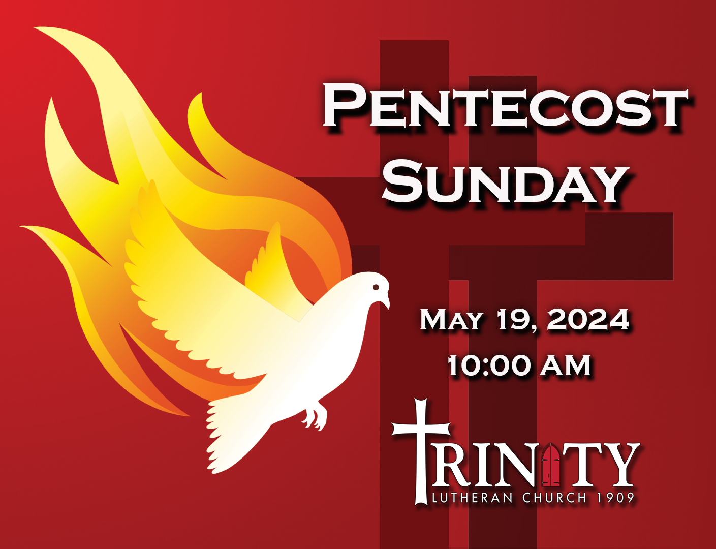 Worship Bulletin for Sunday, May 19, 2024 Trinity Lutheran Church